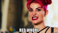  red whore