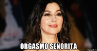  orgasmo senorita