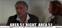  area 51, right, area 51