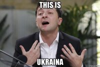 this is ukraina