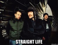  straight life