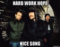 hard work hope nice song