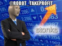 @robot_takeprofit 