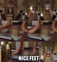  nice feet