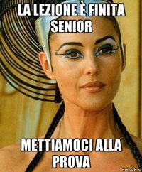 la lezione è finita senior mettiamoci alla prova