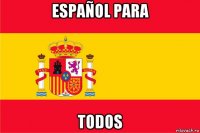 español para todos
