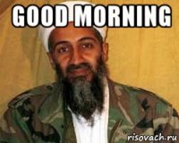 good morning 