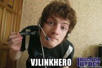  vjlinkhero