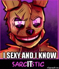  i sexy and i know it