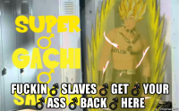  fuckin ♂ slaves ♂ get ♂ your ♂ ass ♂ back ♂ here