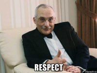  respect