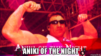  ♂ aniki of the night ♂