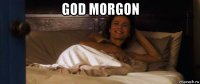god morgon 
