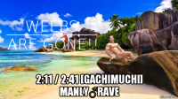  2:11 / 2:41 [gachimuchi] manly♂rave