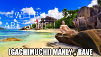  [gachimuchi] manly♂rave