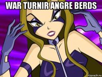 war turnir angre berds 