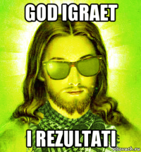 god igraet i rezultati