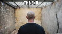 the end 