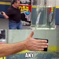  any