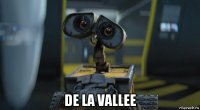  de la vallee