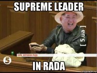supreme leader in rada