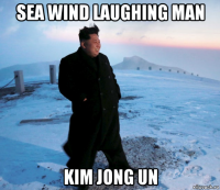 sea wind laughing man kim jong un