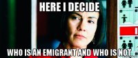 here i decide who is an emigrant and who is not