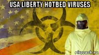 usa liberty hotbed viruses 