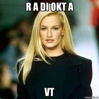 r a di okt a vt