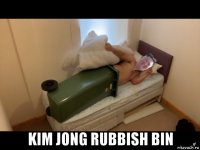  kim jong rubbish bin