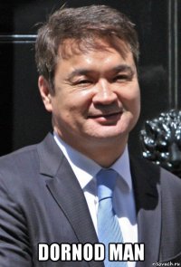  dornod man