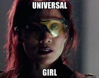 universal girl