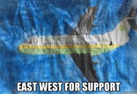  east west for support