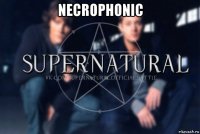 necrophonic 