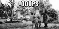 ooops 