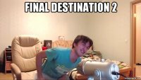 final destination 2 