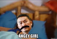  angey girl