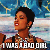  i was a bad girl