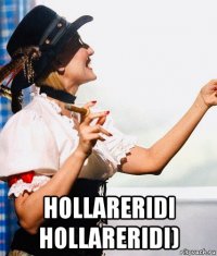  hollareridi hollareridi)