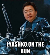  lyashko on the run