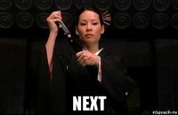  next
