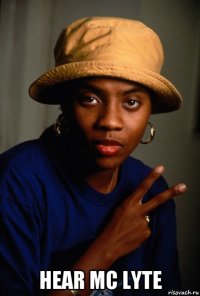  hear mc lyte