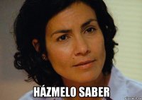  házmelo saber