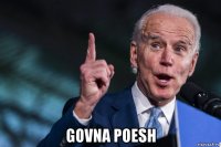  govna poesh