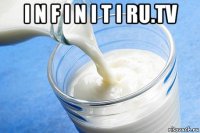 i n f i n i t i ru.tv 