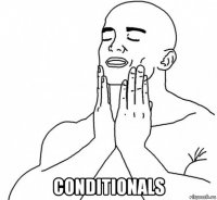  conditionals