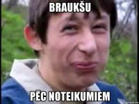 braukšu pēc noteikumiem