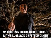  my name is mud not to be confused with bill or jack or pete or dennis