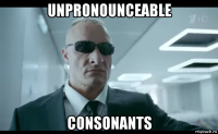 unpronounceable consonants