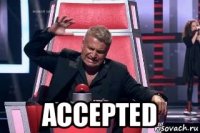  accepted